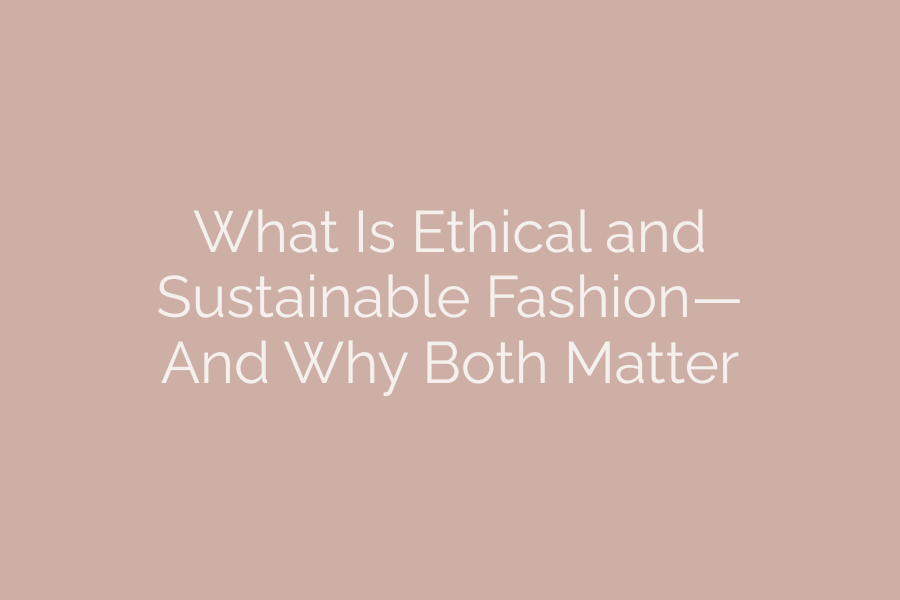 And why it's better than fast fashion!